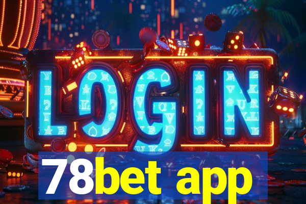 78bet app